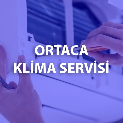 Ortaca Klima Servisi
